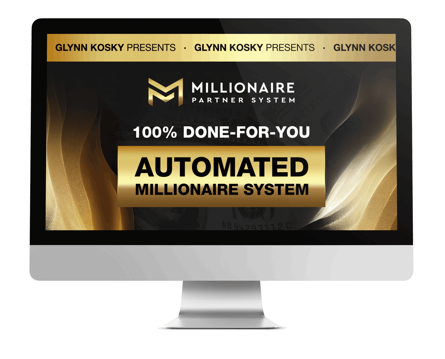 Millionaire Partner System by Glynn Kosky